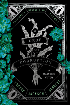 A Drop of Corruption: An Ana and Din Mystery (Shadow of the Leviathan) - Book #2 of the Shadow of the Leviathan