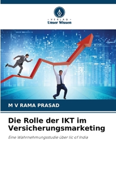 Paperback Die Rolle der IKT im Versicherungsmarketing [German] Book