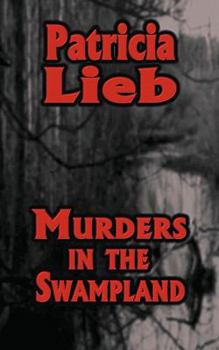 Paperback Murders in the Swampland Book