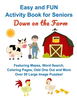 Paperback Easy and FUN Activity Book for Seniors Down on the Farm Book