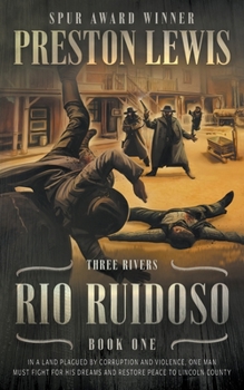 Paperback Rio Ruidoso: Three Rivers Book One: Historical Western Series Book
