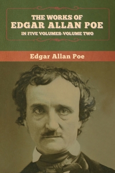 The Works of Edgar Allan Poe Volume 2