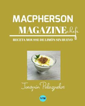 Paperback Macpherson Magazine Chef's - Receta Mousse de lim?n sin huevo [Spanish] Book