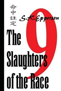 Paperback The Slaughters of the Race Book