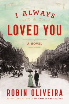 Hardcover I Always Loved You: A Novel Book
