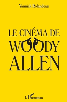 Paperback Le cinéma de Woody Allen [French] Book