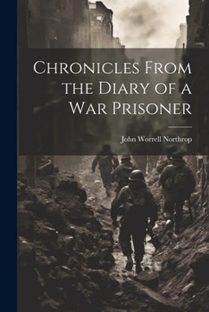 Paperback Chronicles From the Diary of a War Prisoner Book