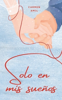Paperback Solo en mis sueños [Spanish] Book