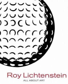 Hardcover Roy Lichtenstein: All about Art Book