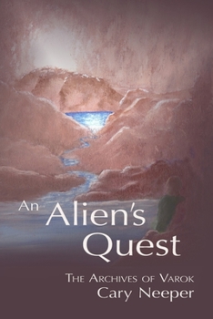 An Alien’s Quest