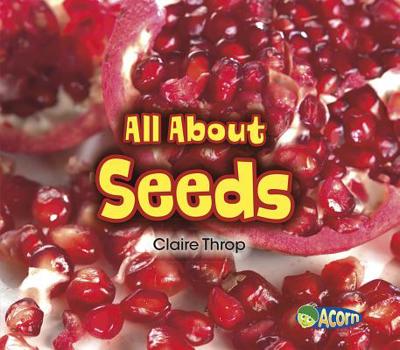 Hardcover All about Seeds Book