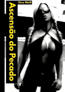 Ascensão do Pecado (Portuguese Edition)
