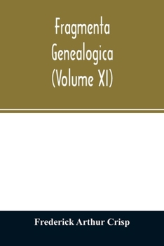 Paperback Fragmenta genealogica (Volume XI) Book
