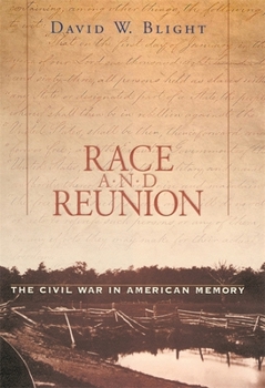 Paperback Race and Reunion: The Civil War in American Memory Book