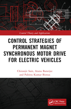 Paperback Control Strategies of Permanent Magnet Synchronous Motor Drive for Electric Vehicles Book