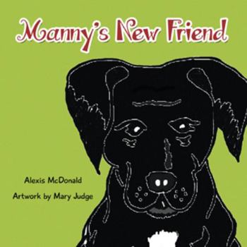 Paperback Manny's New Friend Book