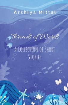 Paperback Threads of Words: A Collection of Short Stories Book