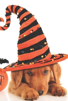 Halloween: Bereite dich auf die Apokalypse und den Weltuntergang vor ? das lustige, gruslige Buch zum selbst ausfüllen ? Dokumentiere die besten ... ? Motiv: Halloween Hund (German Edition)