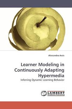 Paperback Learner Modeling in Continuously Adapting Hypermedia Book