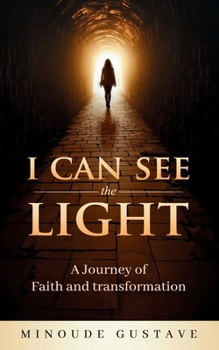 Paperback I Can See the Light: A Journey of Faith & Transformation Book