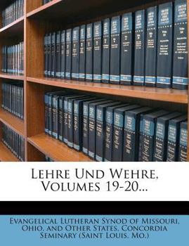 Paperback Lehre Und Wehre, Volumes 19-20... [German] Book