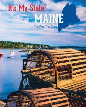 Maine: The Pine Tree State - Book  of the It's My State! ®