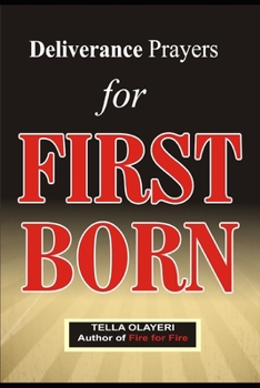 Paperback Deliverance Prayers for FIRST BORN Book