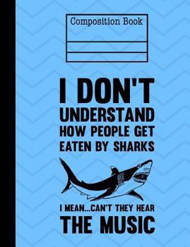 Paperback Shark Composition Notebook - Wide Ruled: 7.44 x 9.69 - 200 Pages - School Student Teacher Office Book