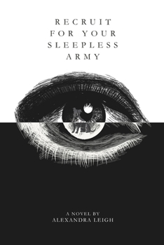 Paperback Recruit For Your Sleepless Army Book