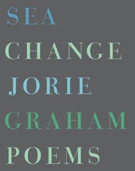 Hardcover Sea Change: Poems Book
