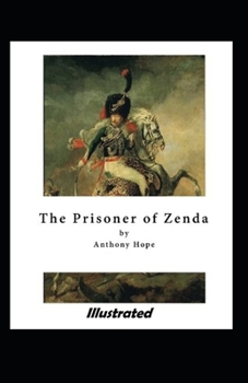 Paperback The Prisoner of Zenda Illustrated Book