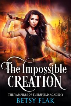 Paperback The Impossible Creation (the Clan-Vampire Clash: A Stand-Alone Prequel) Book