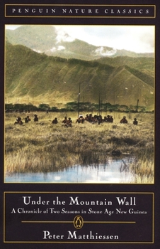Paperback Under the Mountain Wall: A Chronicle of Two Seasons in Stone Age New Guinea Book