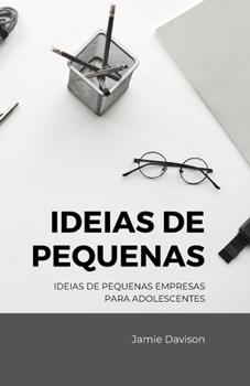 Paperback ideias de pequenos negócios para adolescentes [Portuguese] Book