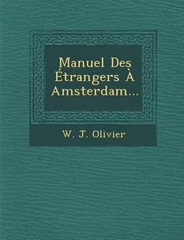 Paperback Manuel Des Etrangers a Amsterdam... [French] Book