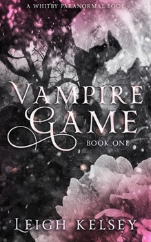 Vampire Game - Book #1 of the Vampire Game