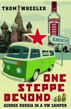 Paperback One Steppe Beyond: Across Russia in a VW Camper Book