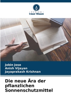 Paperback Die neue Ära der pflanzlichen Sonnenschutzmittel [German] Book