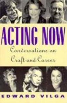 Paperback Acting Now: Conversations on Craft and Career Book