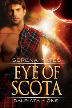 Eye of Scota: Cináed - Book #1 of the Dalriata