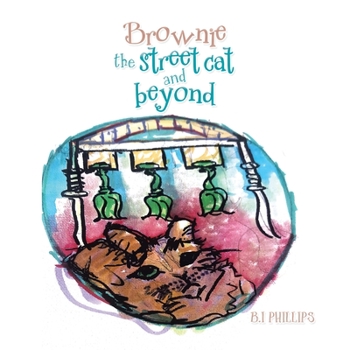 Paperback Brownie the Street Cat and Beyond Book