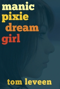 Manicpixiedreamgirl