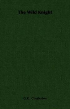 The Wild Knight (Classic Reprint)