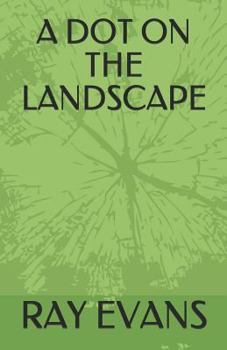 Paperback A Dot on the Landscape Book