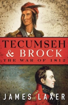 Hardcover Tecumseh & Brock: The War of 1812 Book