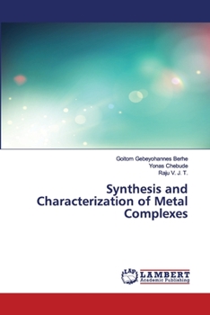 Paperback Synthesis and Characterization of Metal Complexes Book