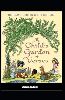 Paperback A Child's Garden of Verses Annotated Book