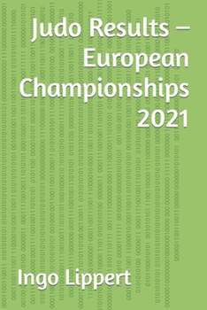 Paperback Judo Results - European Championships 2021 Book