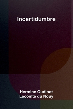 Paperback Incertidumbre (Spanish Edition) [Spanish] Book