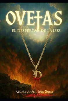 Paperback Ovejas: El Despertar de la Luz [Spanish] Book